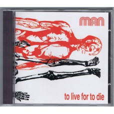 MAN To Live For To Die (Point PNTVP108CD) EU early 70s CD released 1997