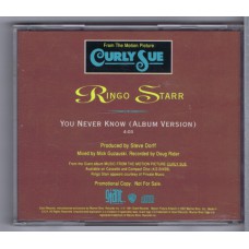 RINGO STARR You Never Know (From the Motion Picture: Curly Sue (Giant  PRO-CD 5153) USA 1991 Promo only CD