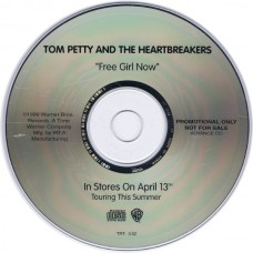 TOM PETTY AND THE HEARTBREAKERS Free Girl Now (Warner Brothers No #) USA 1999 advance promo CD-single