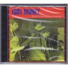 ZOOT MONEY Fully Clothed & Naked (Indigo IGOCD 529) UK 2000 compilation CD