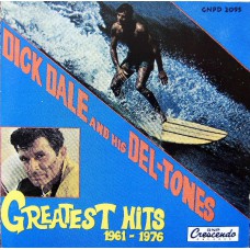DICK DALE AND HIS DEL-TONES Greatest Hits 1961-1976 (GNP Crescendo GNPD 2095 / 090771610027) USA 1961-1976 CD