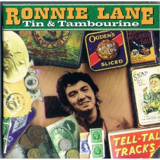 RONNIE LANE Tin and Tambourine (NMC Pilot 46 / 5018524155125) UK 1998 CD (bonus tracks) (Small Faces)