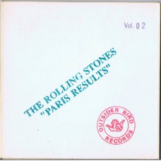 ROLLING STONES Paris Results Vol.2 (Outsider Bird Records OBR 305 CD 019) Japan 1993 CD