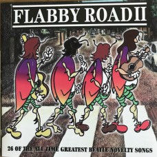 Various FLABBY ROAD II (26 of the all time Greatest Beatles Novelty Songs) (Orange 4445) USA 1998 CD
