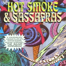 Various HOT SMOKE AND SASSAFRAS (PSYCHEDELIC PSTONES VOLUME 1) UK 60s compilation CD
