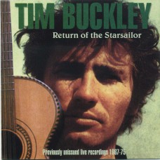 TIM BUCKLEY Return Of The Starsailor (Nixed NIX 005) made in EU 1974/75 live CD