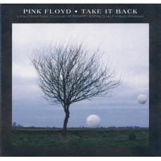 PINK FLOYD Take It Back (EMI United Kingdom ‎– CD EMS 309) UK 1994 Limited CD single