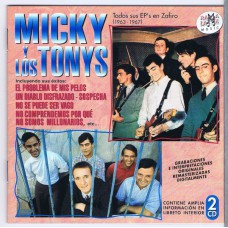 MICKY Y LOS TONYS Todos Sus EPs En Zafiro (1963-1967) (Rama Lama RO 52242 / 8436004062249) Spain 1963-1967 2CD-set