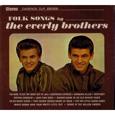 EVERLY BROTHERS Folk Songs by.. (Cadence CLP 25059) USA 1962 LP