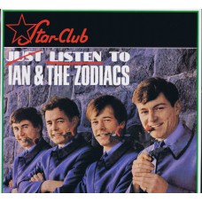 IAN & THE ZODIACS Just Listen To (Line / Starclub SCLP 400190) 1986 re. of 1966 LP (white vinyl)