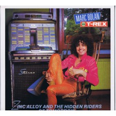 MARC BOLAN & T.REX Zinc Alloy And The Hidden Riders Of Tomorrow - A Creamed Cage In August (Marc On Wax MARCL 505) UK 1985 re. of 1974 recording LP