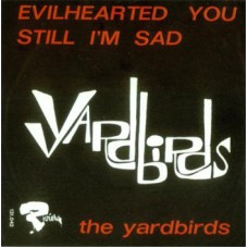YARDBIRDS Still I'm Sad / Evil Hearted You (Riviera 121042) France 1965 45