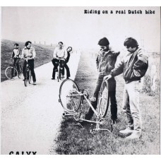 CALYX Riding On A Real Dutch Bike (Starlet 10200) Holland 1982 LP