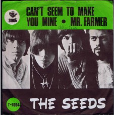 SEEDS Can't Seem To Make You Mine / Mr. Farmer (Sonet T 7694) Sweden 1967 PS 45