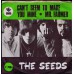 SEEDS Can't Seem To Make You Mine / Mr. Farmer (Sonet T 7694) Sweden 1967 PS 45