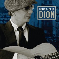 DION Bronx In Blue (Orchard) UK 2007 Digipack CD