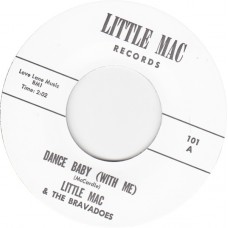 LITTLE MAC & THE BRAVADOES Dance Baby (Exact Repro) USA 45