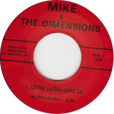 MIKE & THE DIMENSIONS Little Latin Lupe Lu (Exact Repro) USA 45
