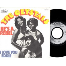 CRYSTALS He's A Rebel / I Love You Eddie (Phil Spector Intern. 2010002) Germany 1975 PS re. 45 