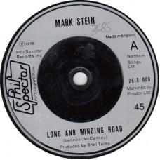 (Phil Spector Int. 2010008) MARK STEIN Long and Winding Road / The Best Tears Of My Life UK 1975 cs 45 