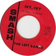 LEFT BANKE Ivy Ivy / And Suddenly (Smash 2089) USA 1967 45