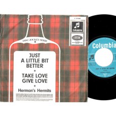HERMANS HERMITS Just A Little Bit Better / Take Love Give Love (Columbia 23065) Germany PS 45