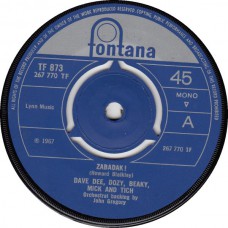 DAVE DEE DOZY BEAKY MICK AND TICH Zabadak! / The Sun Goes Down (Fontana 267770) UK 1967 CS 45