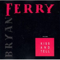 BRIAN FERRY Kiss and Tell (reprise) USA 1987 Promo only CD