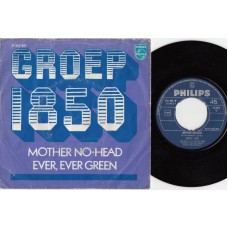 GROEP 1850 Mother No-Head / Ever Ever Green (Philips JF 333901) Holland 1967 AS 45