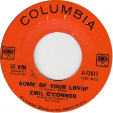 EMIL O'CONNOR Some Of Your Lovin (Columbia) USA 1962 45