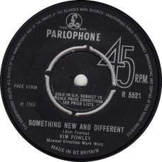 KIM FOWLEY Something New And Different (Parlophone) UK 1966 45