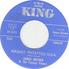 JAMES BROWN & THE FAMOUS FLAMES You Don't Have To Go / Mashed Potatoes (King 5672) USA 45