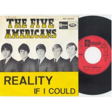 FIVE AMERICANS Reality / If I Could  (Stateside SF 20003) French PS 45