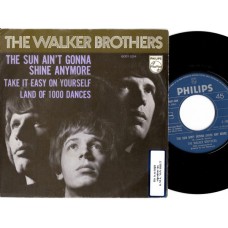 WALKER BROTHERS The Sun Ain't Gonna Shine Anymore / Take It Easy On Yourself / Land Of Thousand Dances (Philips 6051024) Holland 1966 PS EP