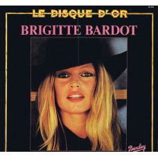 BRIGITTE BARDOT Le Disque D'Or Sampler (Barclay) French 1972 LP