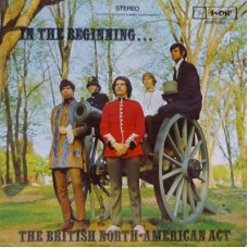 BRITISH NORTH AMERICAN ACT In The Beginning (Afterglow) UK CD
