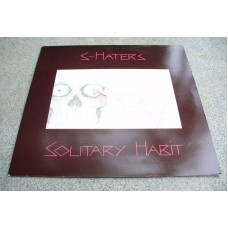 S-HATERS Solitary Habit (Midnight Dong 6 ) UK 1984 12" EP