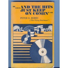 ...AND THE HITS JUST KEEP COMIN' - By Peter E. Berry (The Flying Dutchman) - Febr. 1977 print / USA