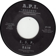 RAIN E.S.P. (A.P.I.) USA 1967 45