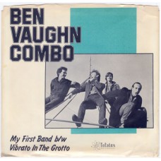 BEN VAUGHN COMBO My First Band (Telstar Records) USA PS 45
