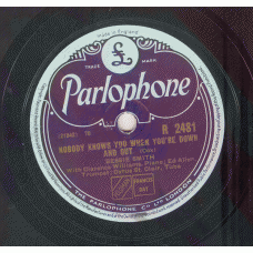 BESSIE SMITH Back Water Blues / Nobody Knows You When You're Down and Out (Parlophone 2481) UK 78RPM