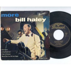 BILL HALEY More EP: Charmaine / A Fool Such As I / I Got A Woman / Where Did You Go Last Night (Brunswick 10171) Germany PS EP