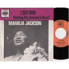 MAHALIA JACKSON I See God / Holding My Saviour's Hand (CBS CA 281208) Holland 1965 PS 45