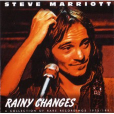 STEVE MARRIOTT Rainy Changes (Wapping Wharf) UK 2005 2CD set