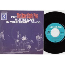 DAVE CLARK FIVE Put A Little Love In Your Heart / 34-06 (Columbia 90695) Germany 1969 PS 45