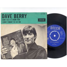 DAVE BERRY Can I Get It From You (Decca) Holland PS 45
