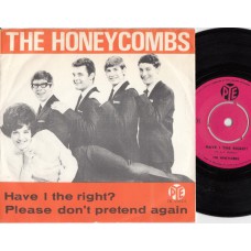 HONEYCOMBS Have I The Right / Please Don't Pretend Again (PYE 15664) Denmark 1964 PS 45
