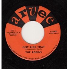 ROBINS Just Like That / Whole Lot Imagination (Arvee 5001) USA 1960 45