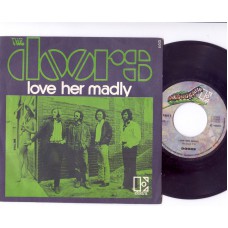 DOORS Love Her Madly / Don't Go On Further (Elektra 12011) France 1971 PS 45