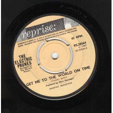 ELECTRIC PRUNES Get Me To The World On Time / Are You Lovin' Me More (Reprise 20564) UK 1967 45